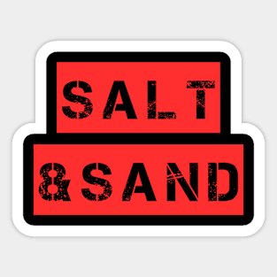 Salt and Sand Sticker